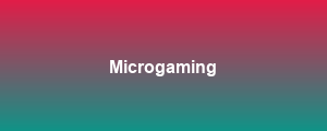 Microgaming